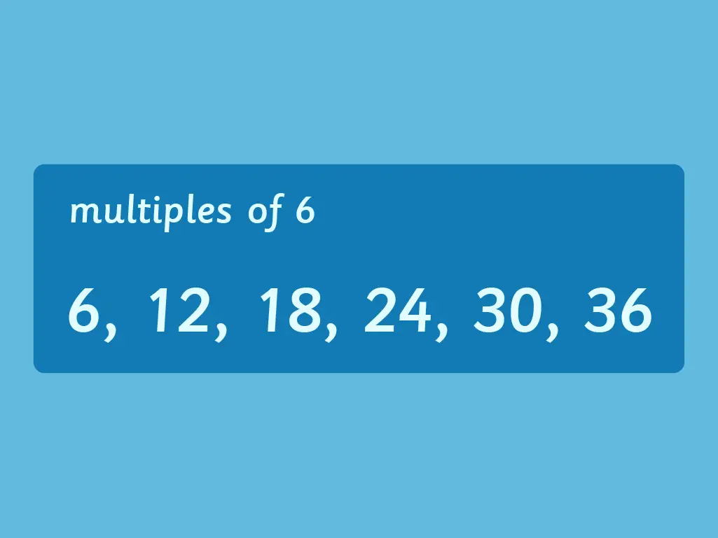 Quels sont les multiples de 6